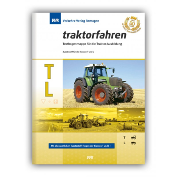 Testbogen "traktorfahren", Zusatzstoff Klasse L und T