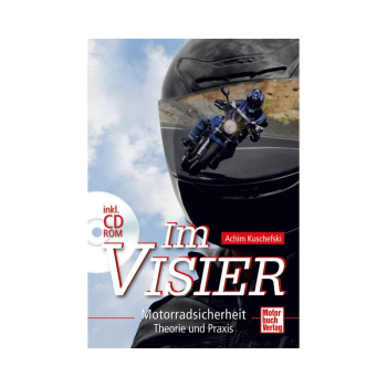 Im Visier - Motorradsicherheit - Theorie und Praxis mit CD-ROM
