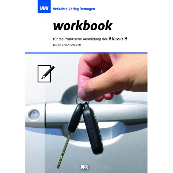 Arbeitsbuch Praxis Klasse B "Workbook"