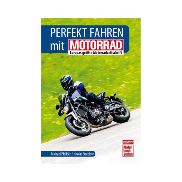 Perfekt fahren mit MOTORRAD