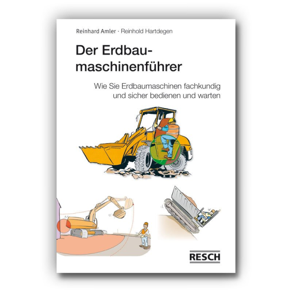 Der Erdbaumaschinenführer
