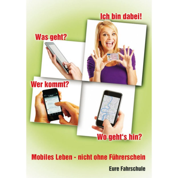 Poster "Mobiles Leben nicht ohne Führerschein"
